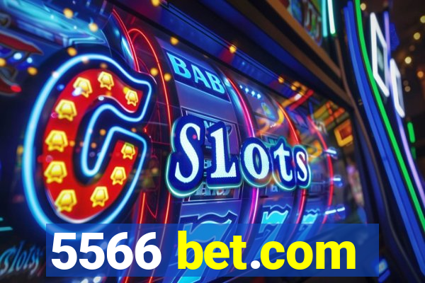 5566 bet.com